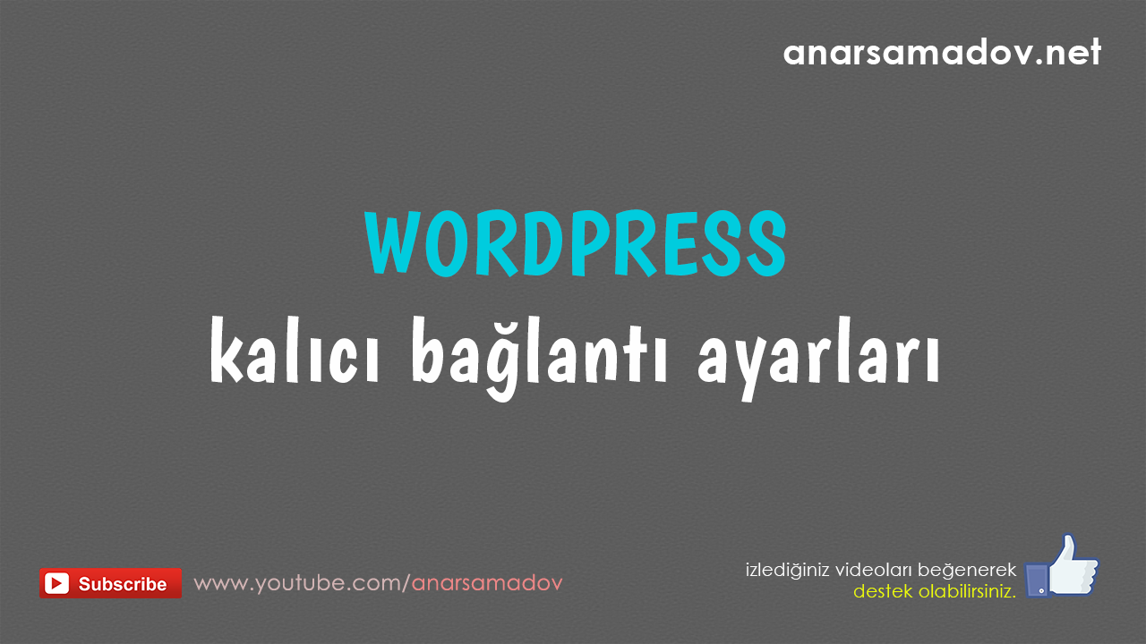 wordpress kalıcı bağlantı ayarları