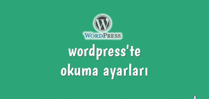 wordpress'te okuma ayarları