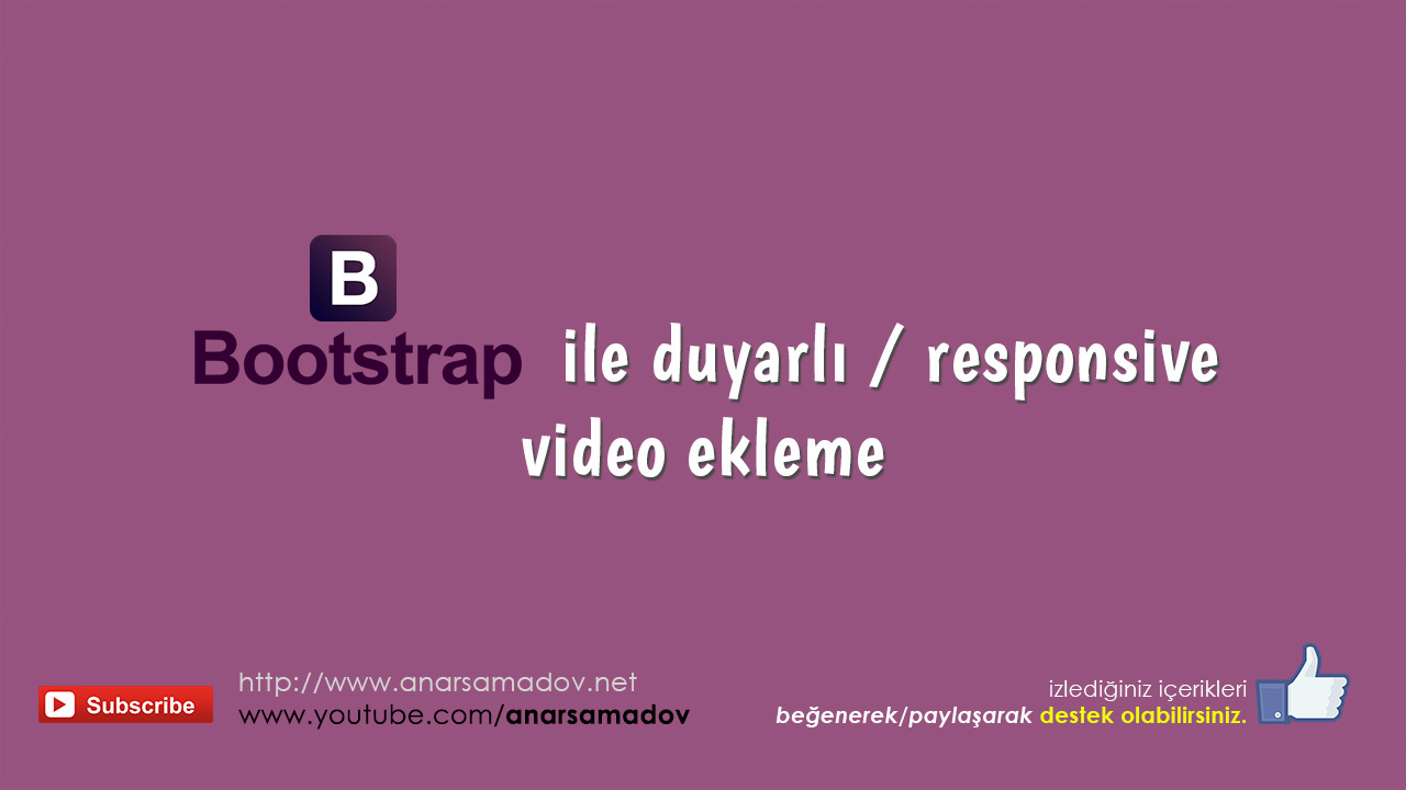Bootstrap ile duyarlı responsive video ekleme