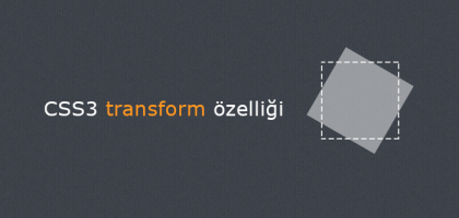 css3 transform ozelligi