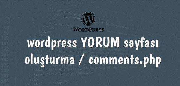 wordpress yorum sayfası oluşturma comments