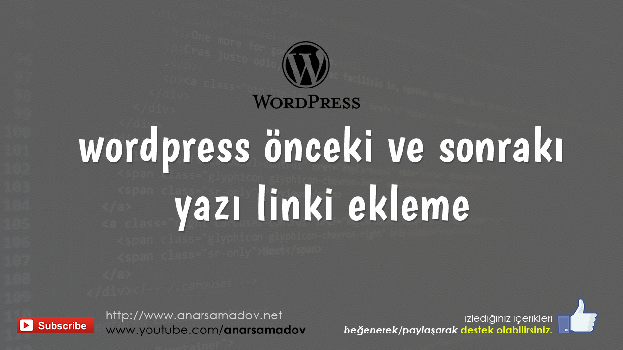 wordpress önceki ve sonrakı yazı linki ekleme