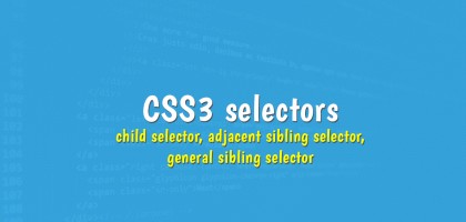 css-selectors-child-adjacent-sibling-general-selector