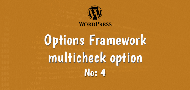 4-wordpress options framework multicheck option