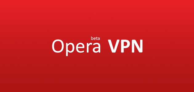 opera-beta-ucretsiz-vpn
