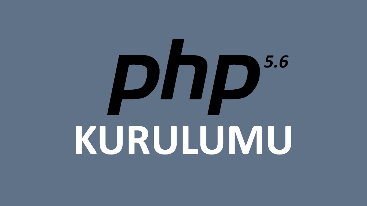 windows 7 üzerinde php 5.6 kurulumu