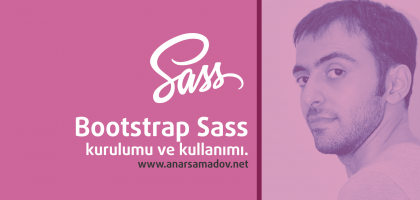 bootstrap sass kurulumu ve kullanımı