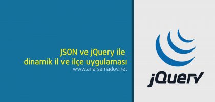 JSON-ve-jQuery-ile-dinamik-il-ilce-uygulamasi