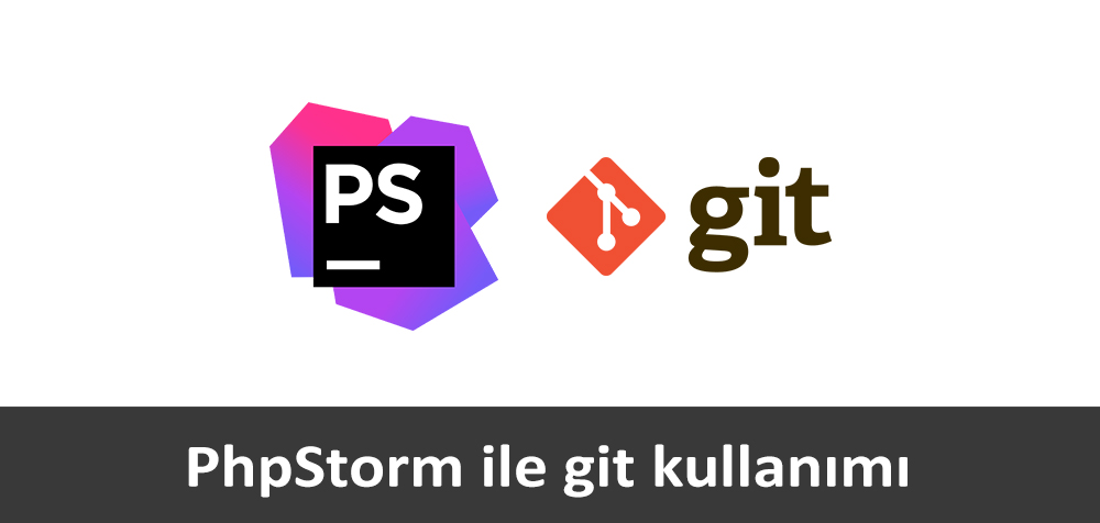 phpstorm ile git kullanimi