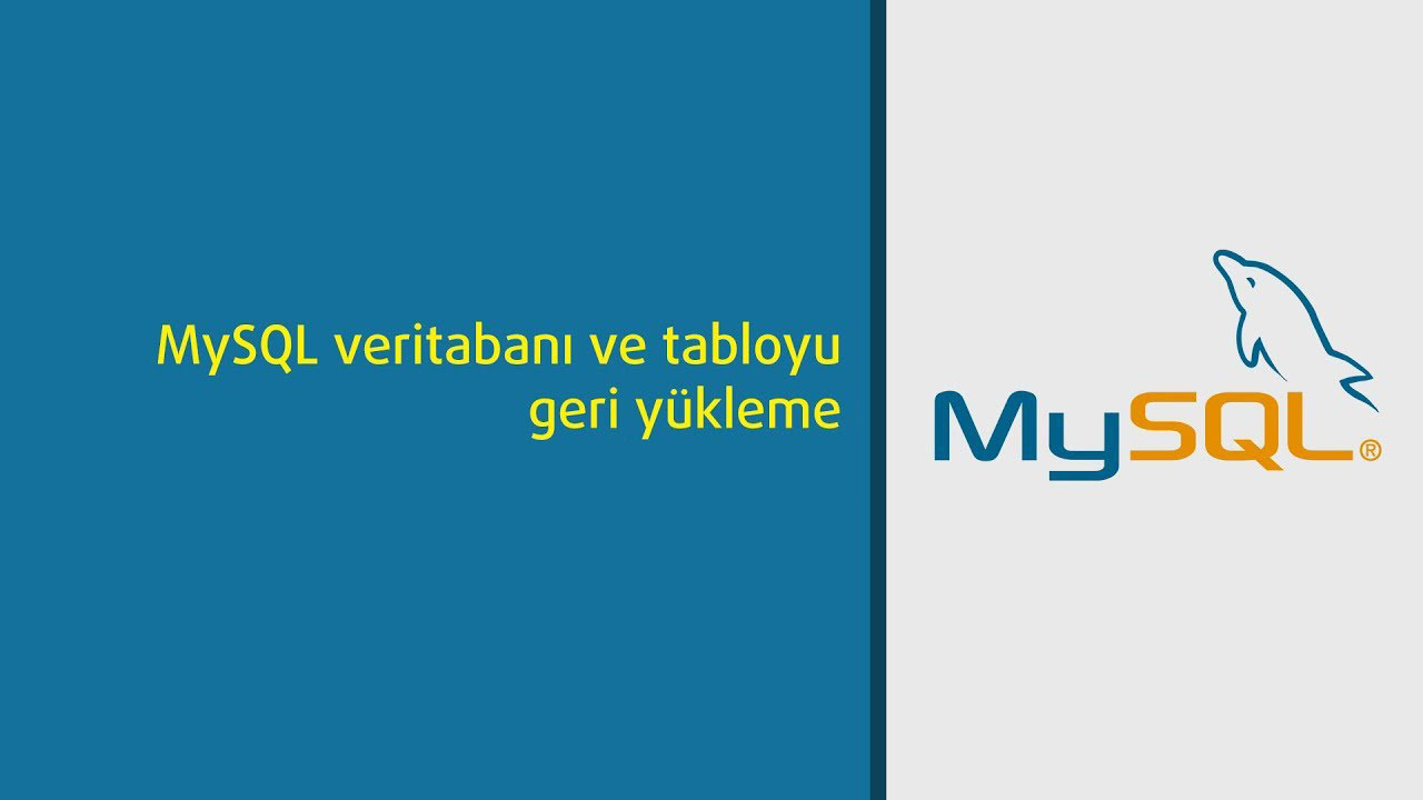 mysql_veritabani_geri_yukleme